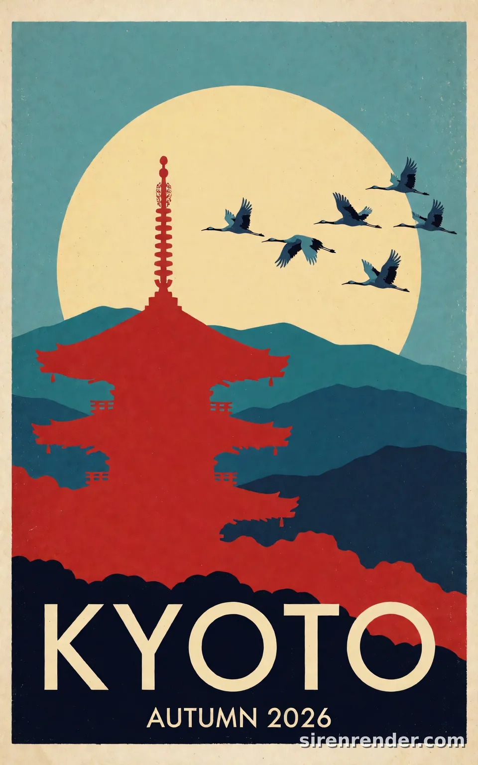 Kyoto Travel Poster: mid-century screen-print travel poster of Kyoto: a red pagoda silhouette against a huge pale yellow sun, layered teal and navy mountains, cranes in flight, KYOTO and AUTUMN 2026 in clean sans-serif, seed 22